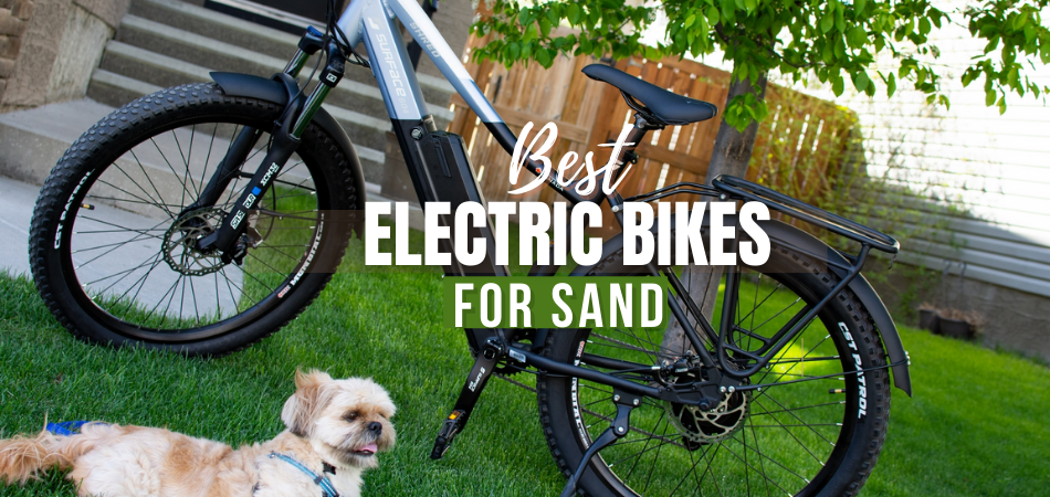 Best Electric Bikes for Sand