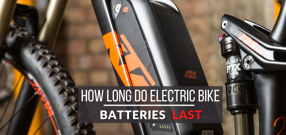 How Long Do Electric Bike Batteries Last